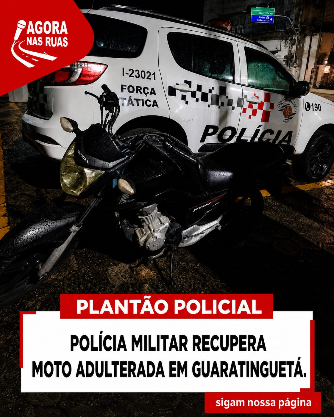 POLÍCIA MILITAR PRENDE CRIMINOSO EM POSSE DE MOTOCICLETA COM SINAIS DE IDENTIFICAÇÃO ADULTERADOS EM GUARATINGUETÁ