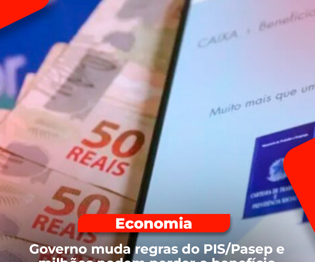 Mudanças no PIS/Pasep impactam trabalhadores a partir de 2026